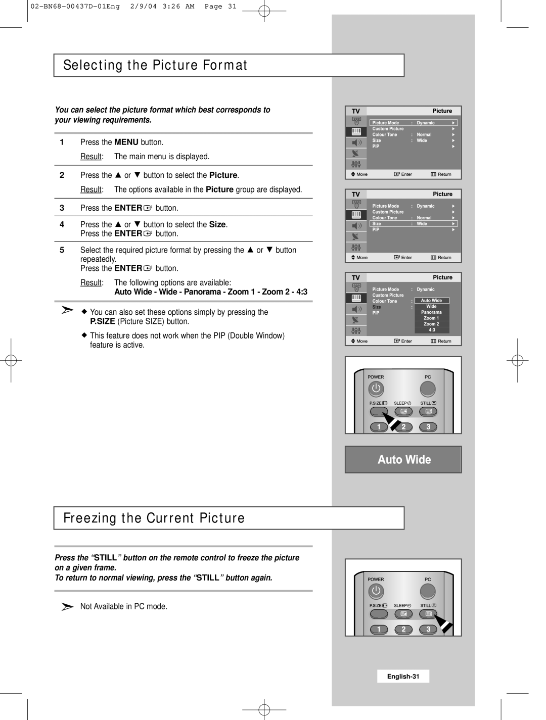 Samsung LW17N23N manual Selecting the Picture Format, Freezing the Current Picture, Auto Wide Wide Panorama Zoom 1 Zoom 2 