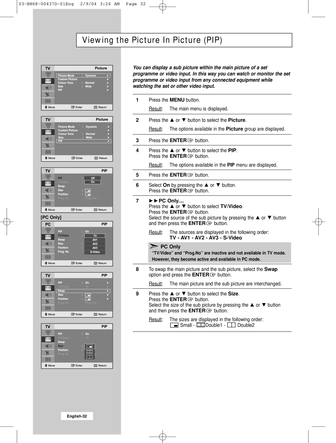 Samsung LW17N23N manual Viewing the Picture In Picture PIP, TV AV1 AV2 AV3 S-Video PC Only 