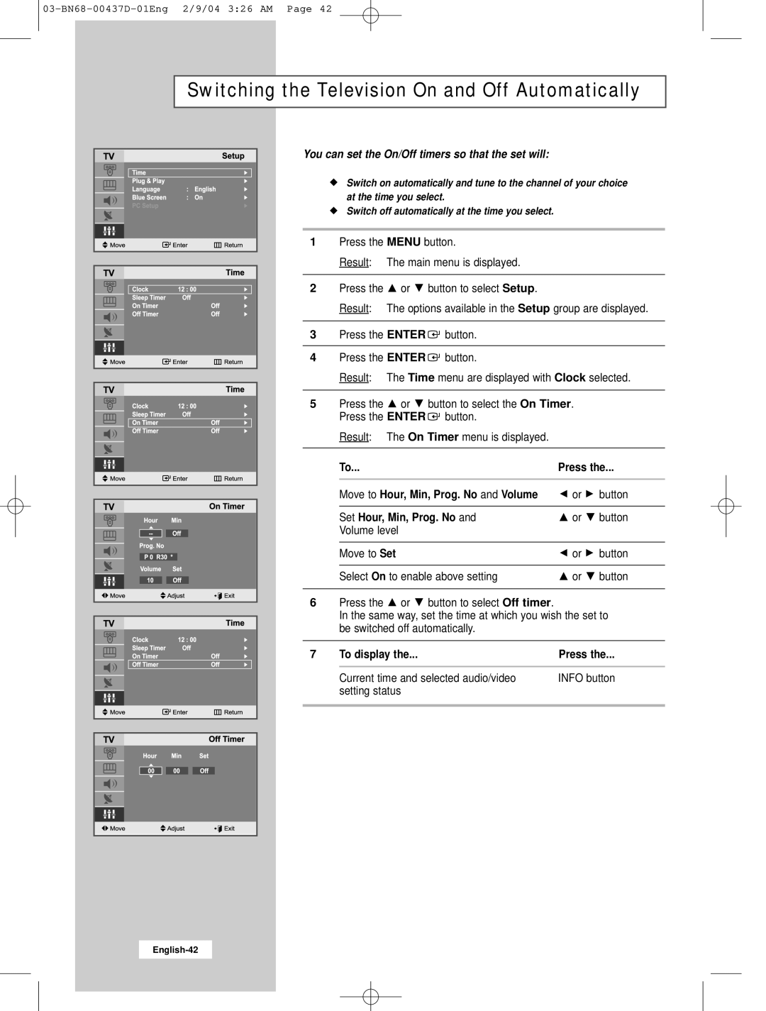 Samsung LW17N23N Switching the Television On and Off Automatically, You can set the On/Off timers so that the set will 