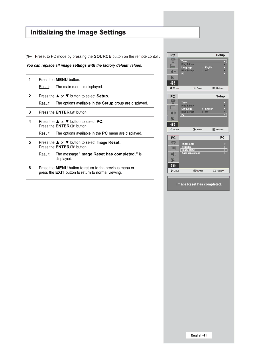 Samsung LW17M24C, LW20M22C Initializing the Image Settings, Result The message Image Reset has completed. is displayed 