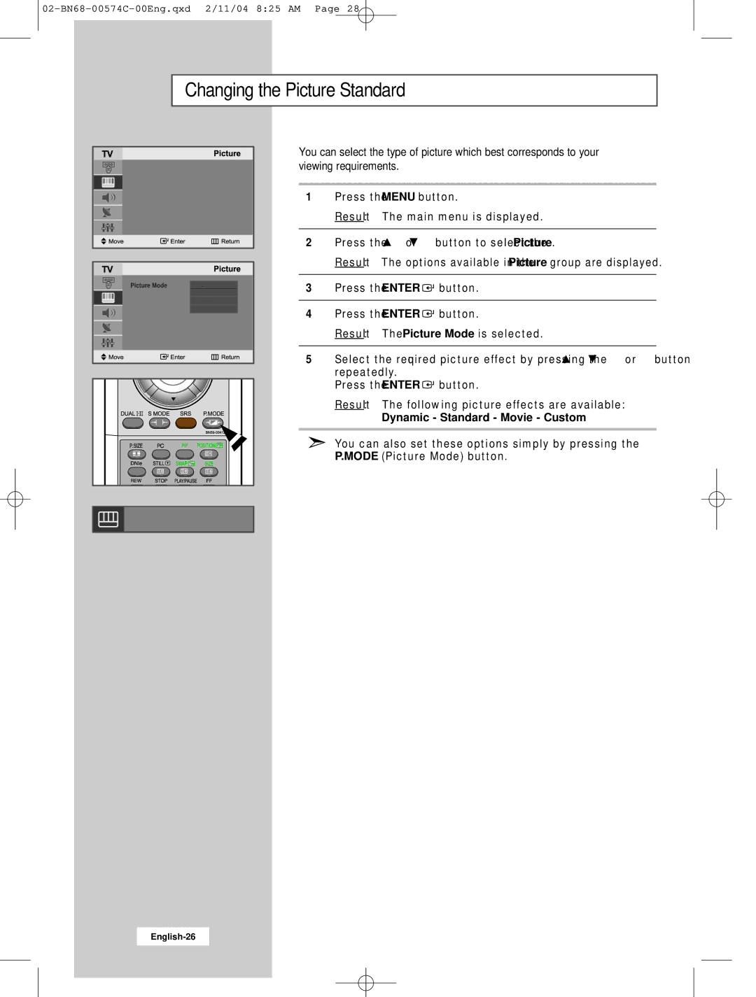 Samsung LW22N23N manual Changing the Picture Standard, Dynamic Standard Movie Custom 