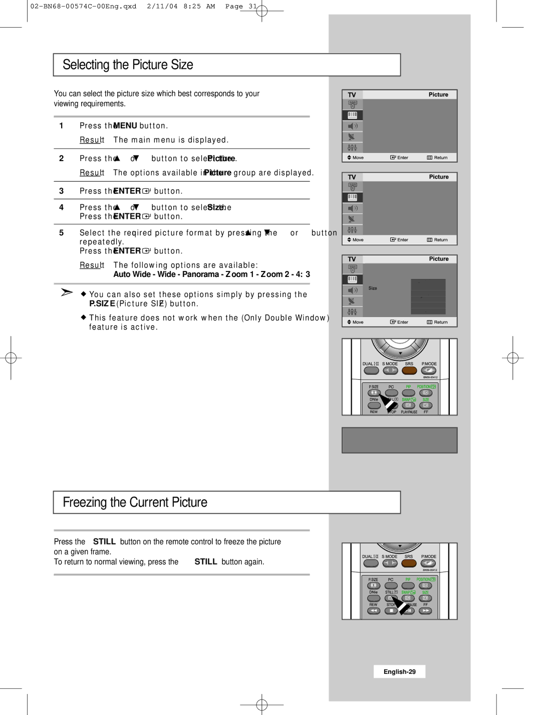 Samsung LW22N23N manual Selecting the Picture Size, Freezing the Current Picture, Auto Wide Wide Panorama Zoom 1 Zoom 2 