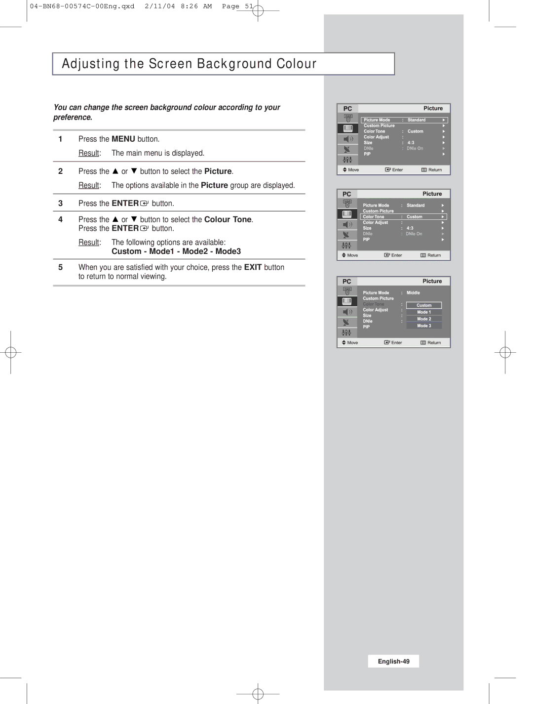 Samsung LW22N23N manual Adjusting the Screen Background Colour, Custom Mode1 Mode2 Mode3 