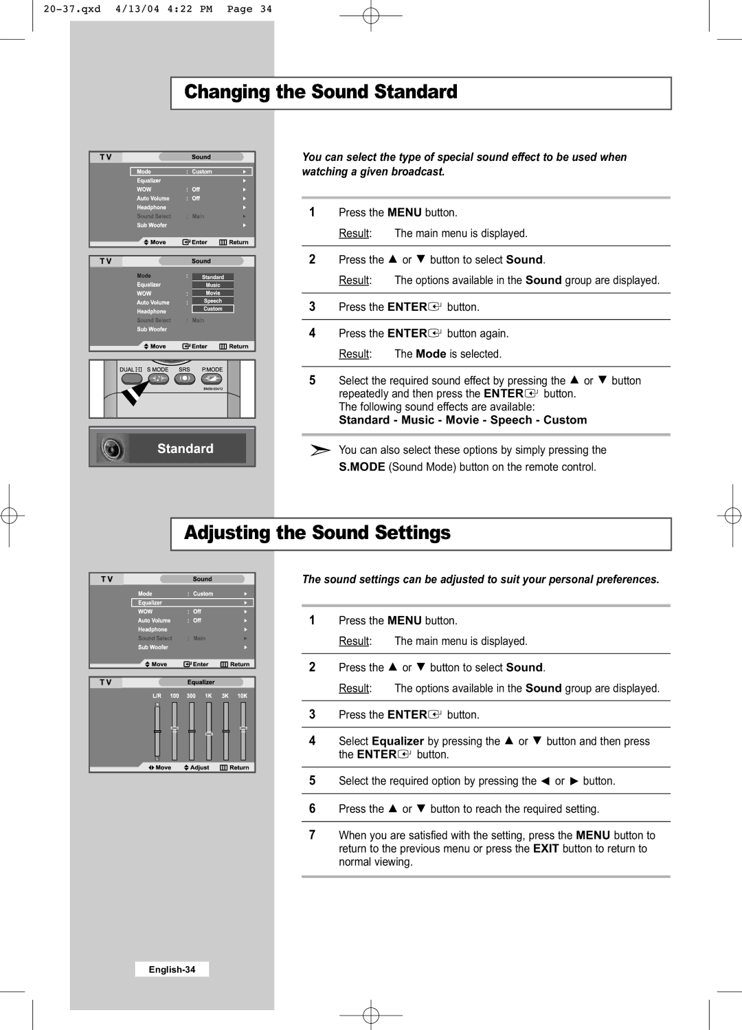 Samsung LW26A33W manual Changing the Sound Standard, Adjusting the Sound Settings, Standard Music Movie Speech Custom 