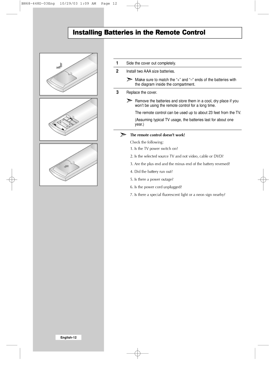 Samsung LW40A23W, LW32A23W Installing Batteries in the Remote Control, Remote control doesn’t work! Check the following 