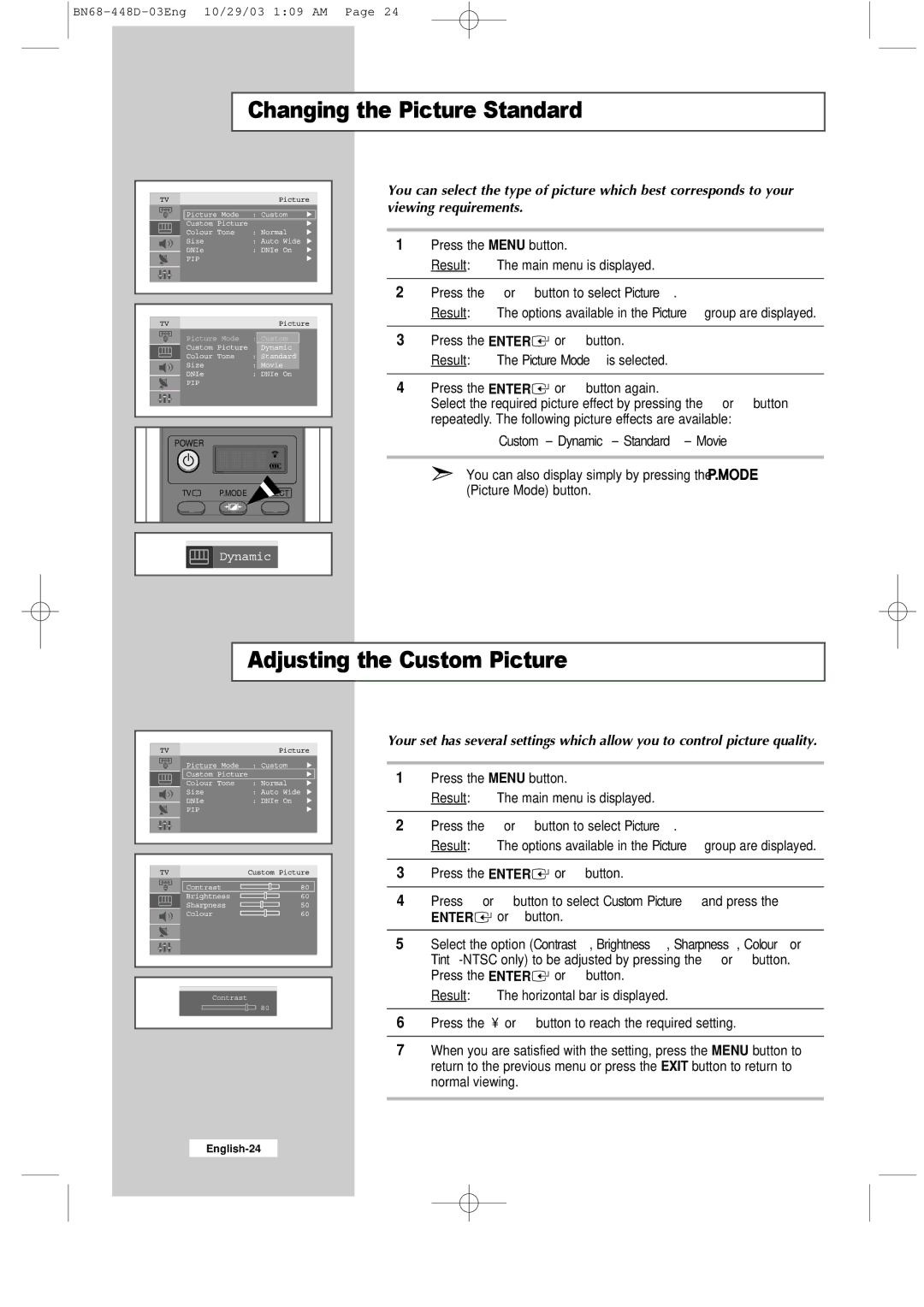 Samsung LW40A23W, LW32A23W manual Changing the Picture Standard, Adjusting the Custom Picture 