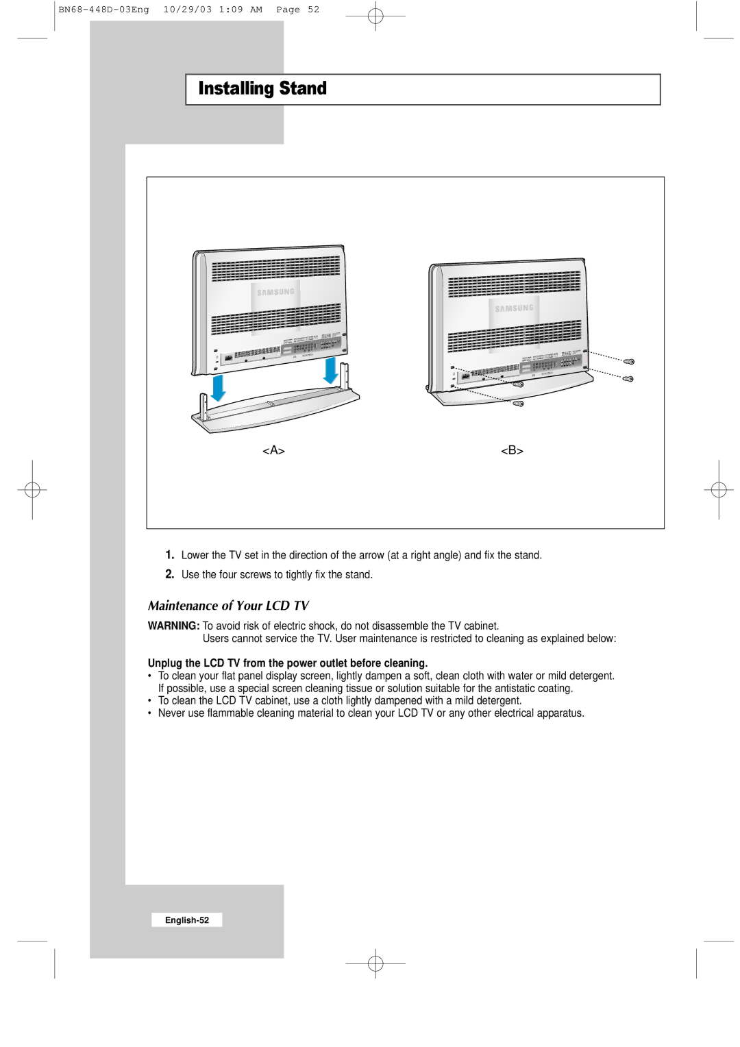 Samsung LW40A23W, LW32A23W manual Installing Stand, Unplug the LCD TV from the power outlet before cleaning 