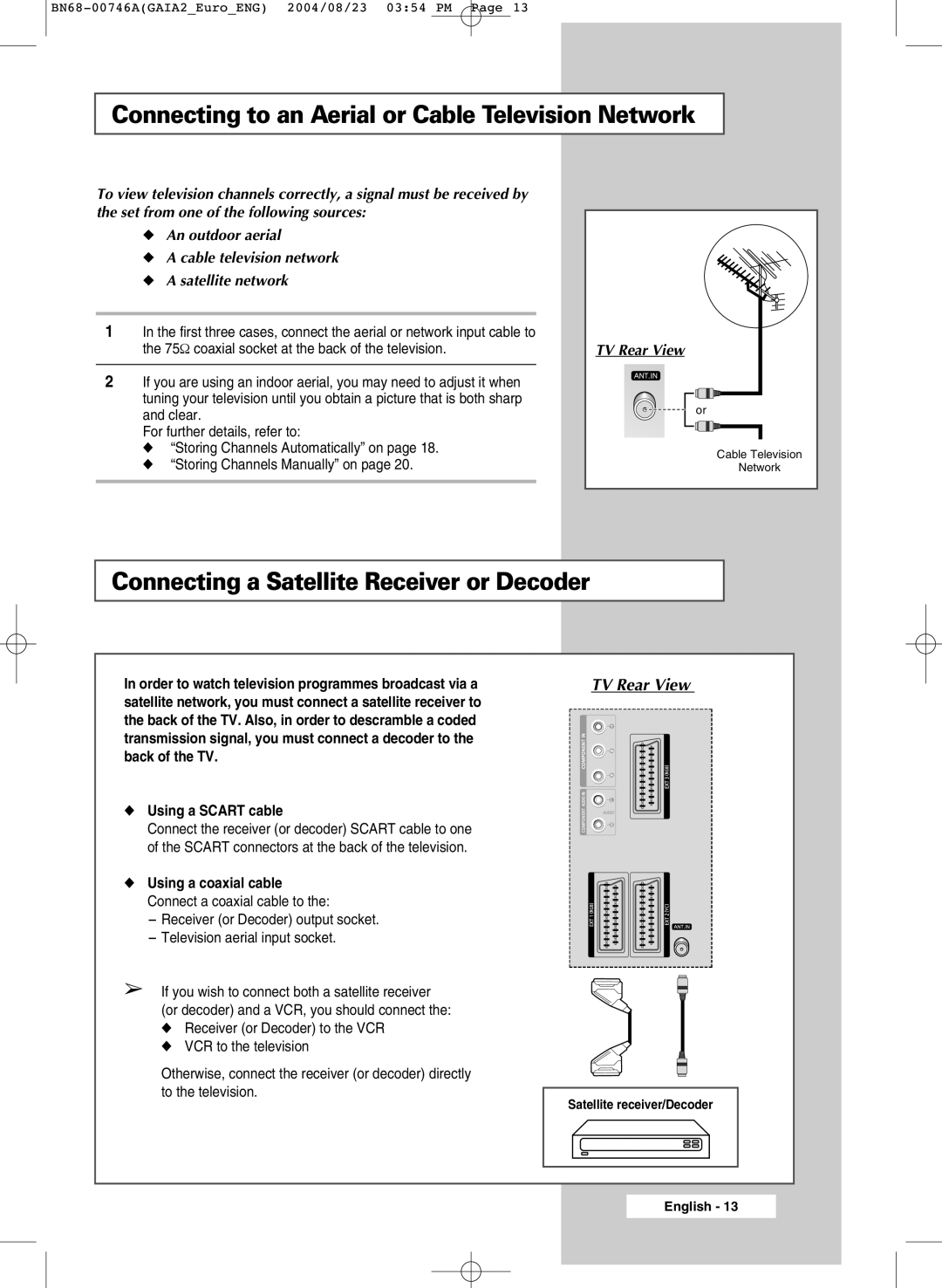 Samsung LW46G15W manual Connecting to an Aerial or Cable Television Network, Connecting a Satellite Receiver or Decoder 