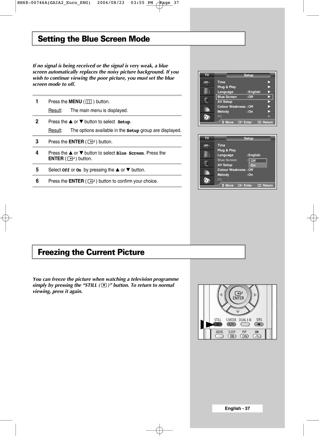 Samsung LW46G15W manual Setting the Blue Screen Mode, Freezing the Current Picture 