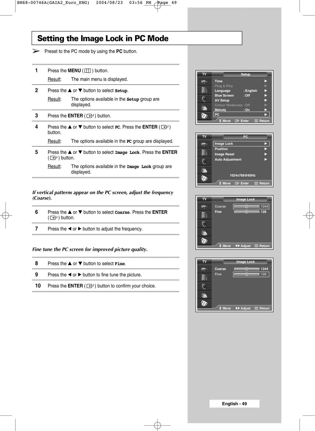 Samsung LW46G15W manual Setting the Image Lock in PC Mode, Fine tune the PC screen for improved picture quality 