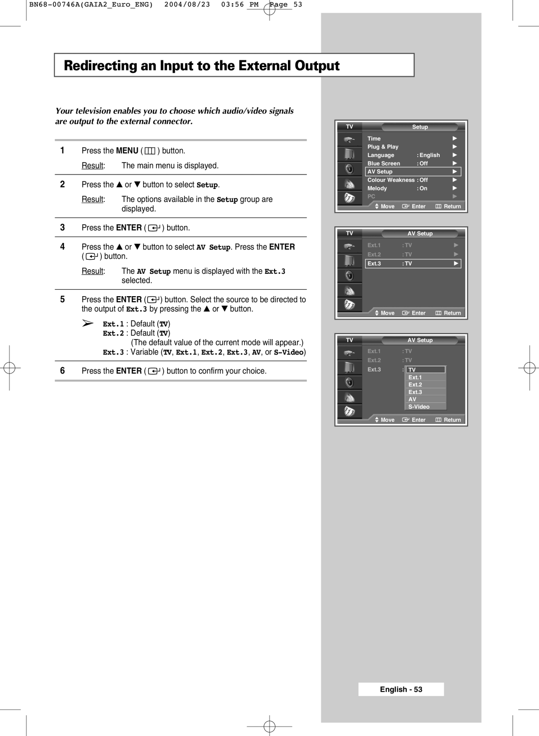 Samsung LW46G15W manual Redirecting an Input to the External Output 