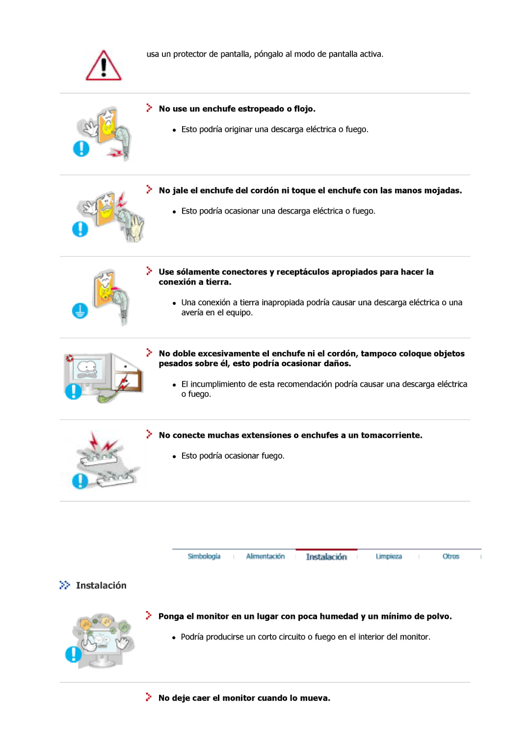 Samsung 710M, 910V, 910M, 712V Instalación, No use un enchufe estropeado o flojo, No deje caer el monitor cuando lo mueva 