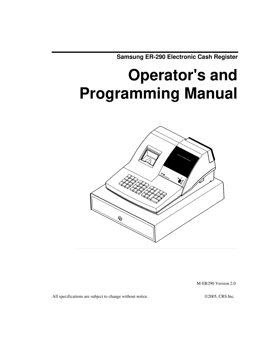 Samsung M-ER290 specifications Operators and Programming Manual 