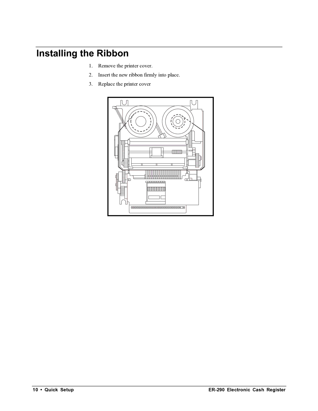 Samsung M-ER290 specifications Installing the Ribbon 