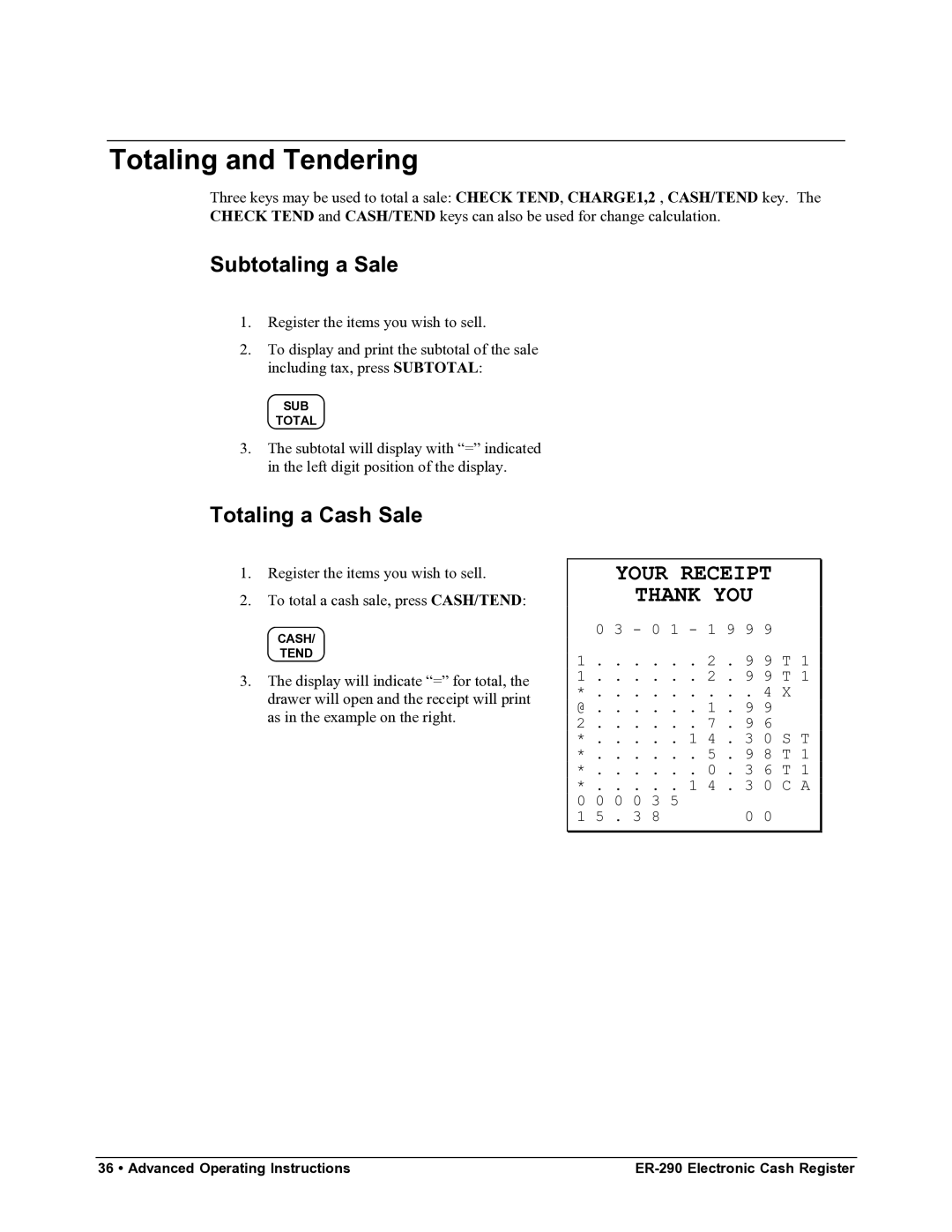 Samsung M-ER290 specifications Totaling and Tendering, Subtotaling a Sale 