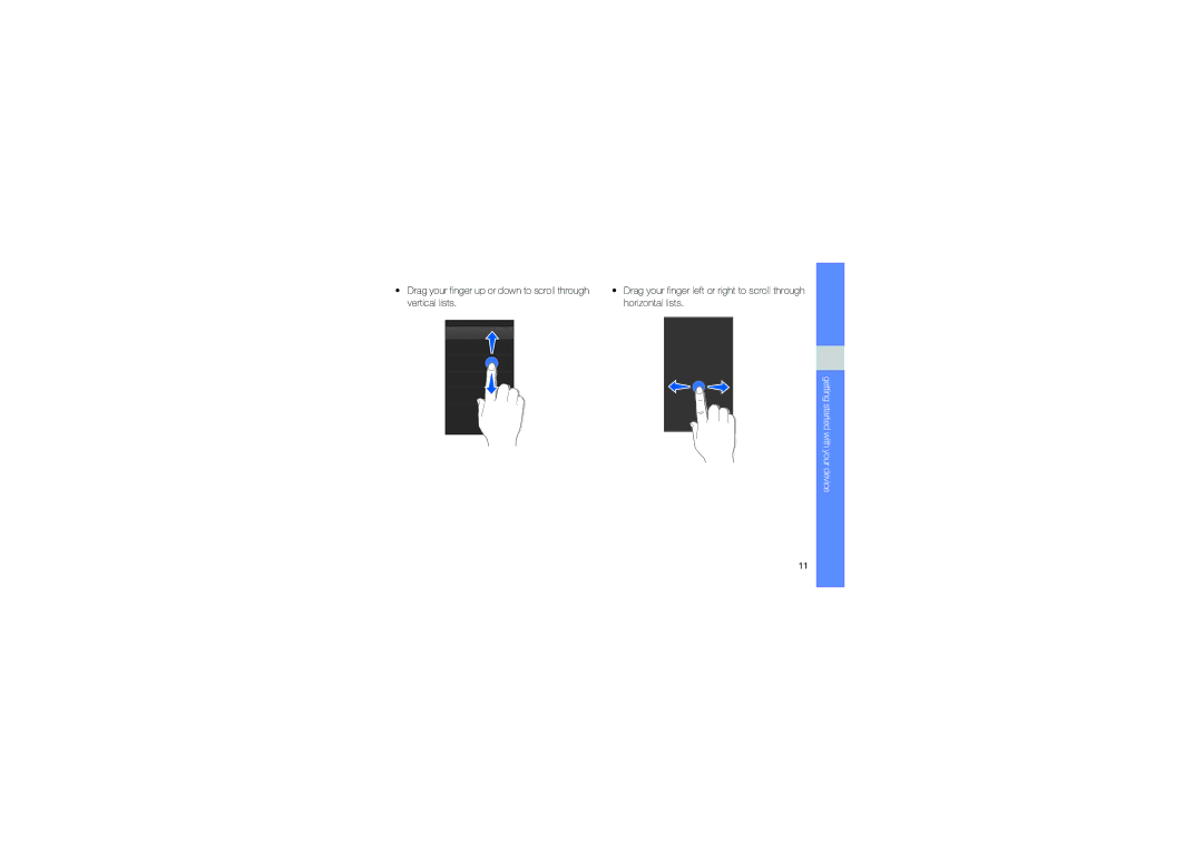 Samsung M1 user manual Drag your finger up or down to scroll through, Vertical lists Horizontal lists 