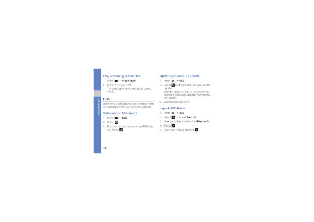 Samsung M1 user manual Play streaming media files, Subscribe to RSS feeds, Update and read RSS feeds, Export RSS feeds 