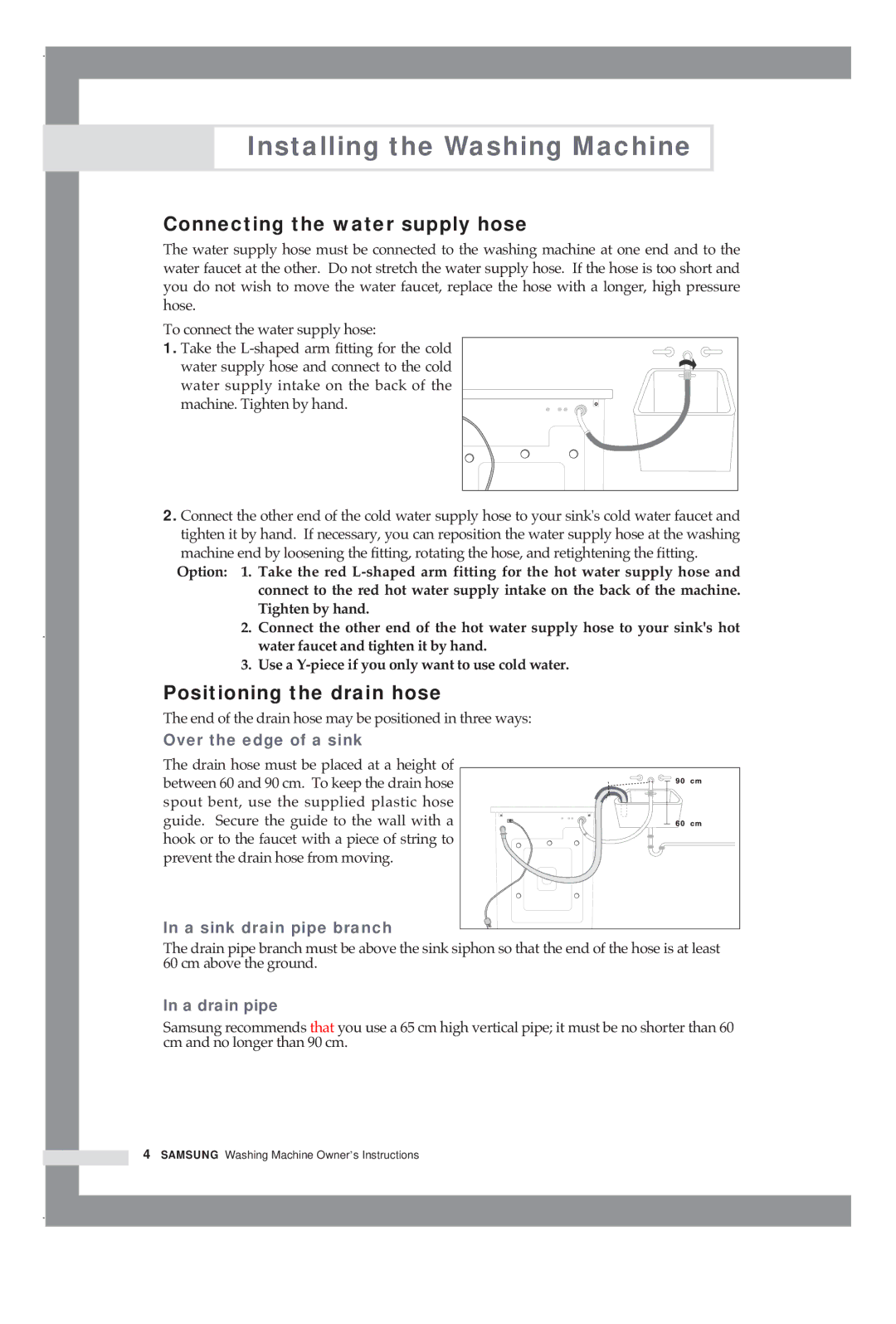 Samsung M1201GW1/YLW, M1001GW/XEG, M1201GW/XEG, M1001GWE/YLR Connecting the water supply hose, Positioning the drain hose 