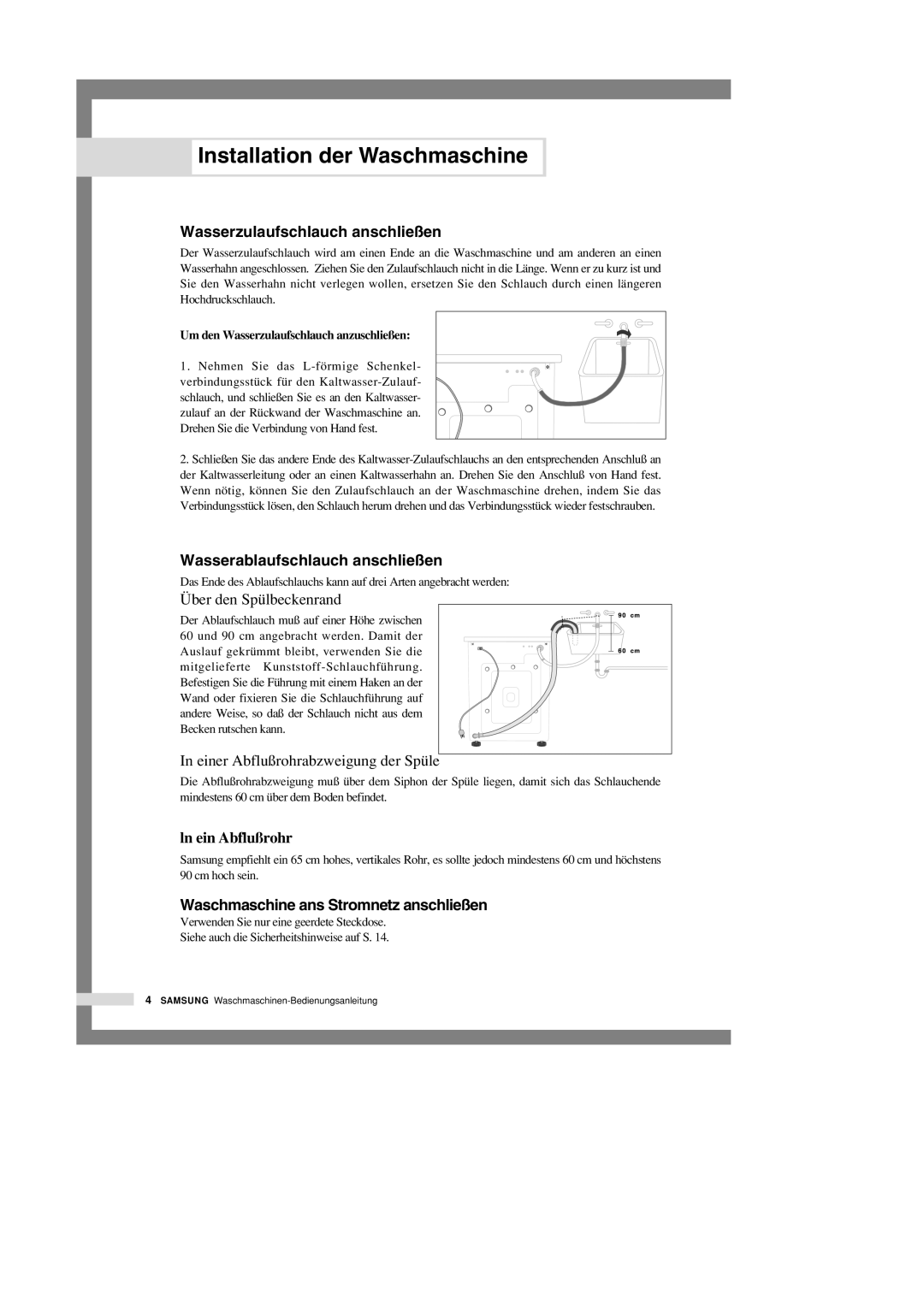 Samsung M1001GW1/XEG, M1401GW/XEG, M1201GW1/XEG manual Wasserzulaufschlauch anschließen, Wasserablaufschlauch anschließen 