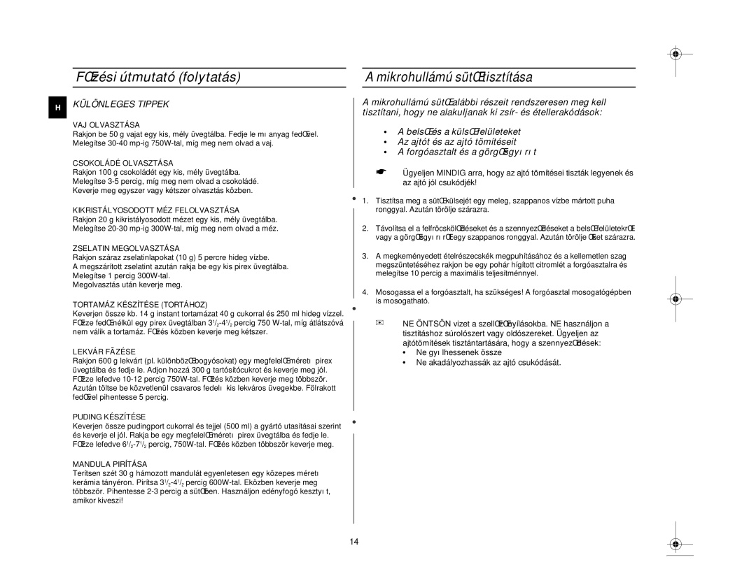 Samsung M1618N/XEH manual Mikrohullámú sütŒ tisztítása, Különleges Tippek 