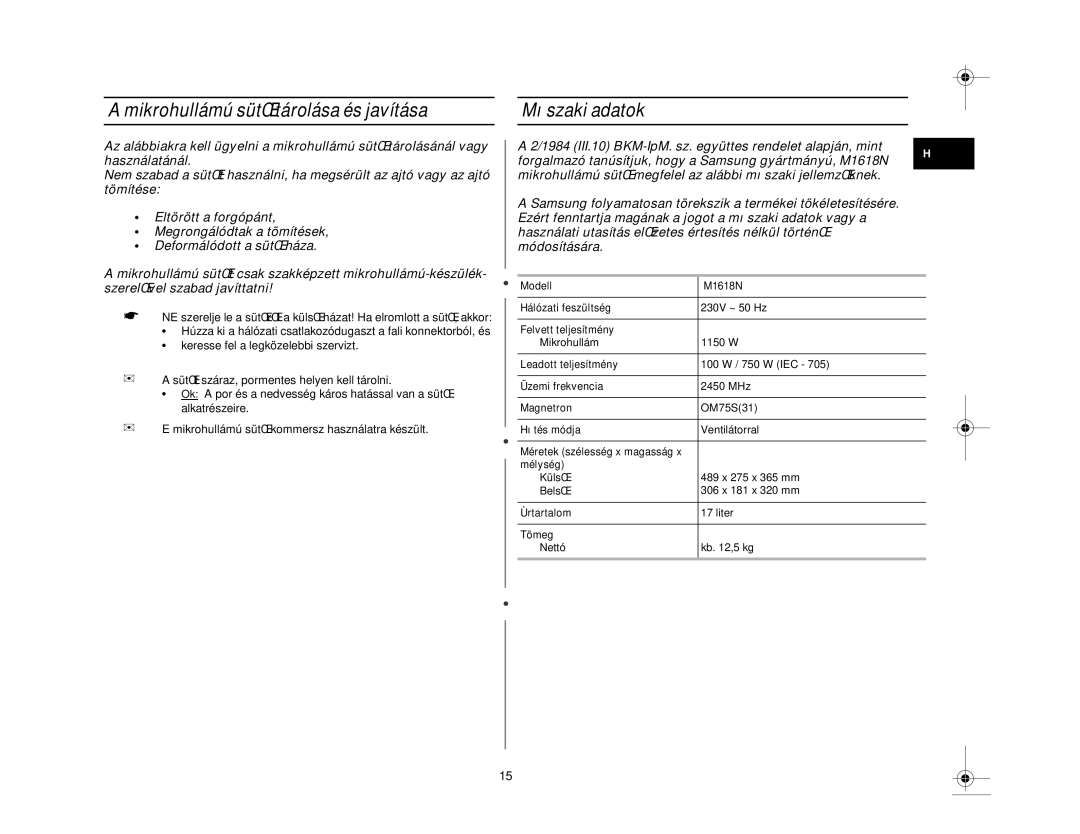 Samsung M1618N/XEH manual Mikrohullámú sütŒ tárolása és javítása Mıszaki adatok 