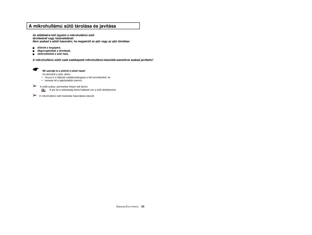 Samsung M1618/XEH manual Mikrohullámú sütõ tárolása és javítása, NE szerelje le a sütõrõl a külsõ házat 