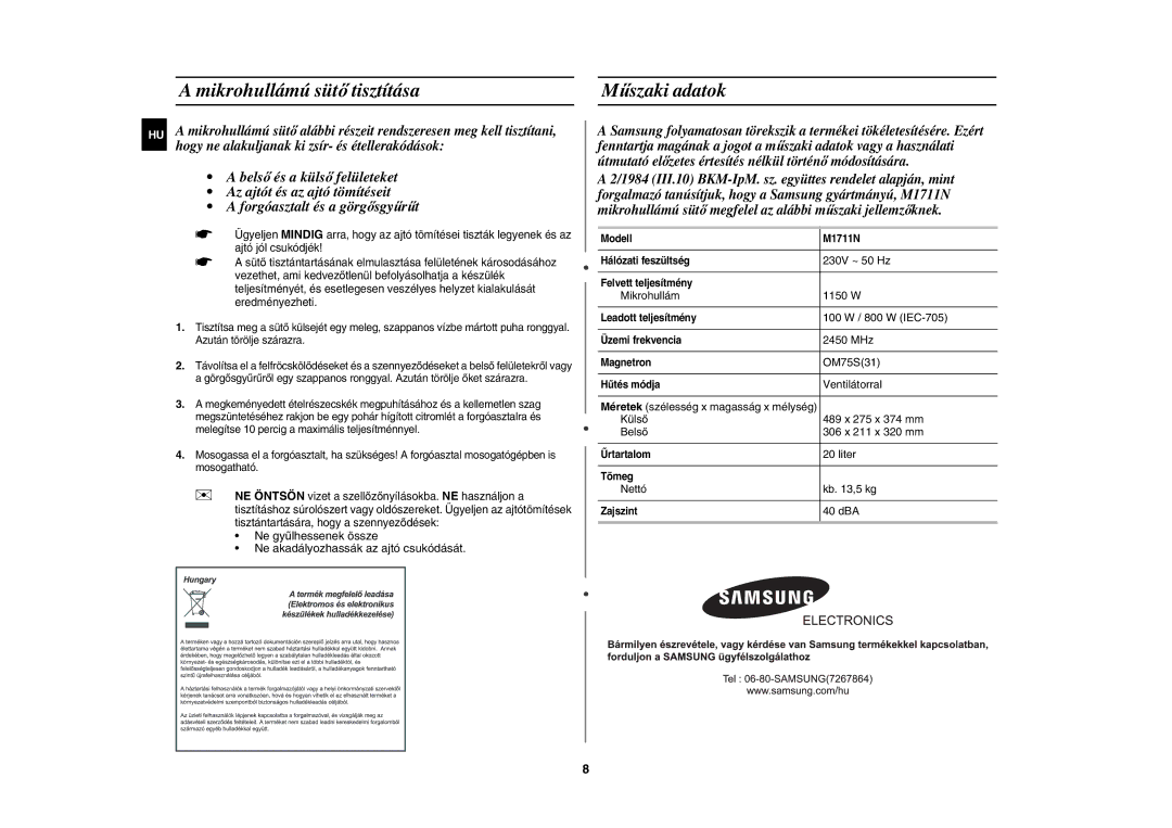 Samsung M1711N/XEH, M1711N/XEO manual Mikrohullámú sütő tisztítása Műszaki adatok 