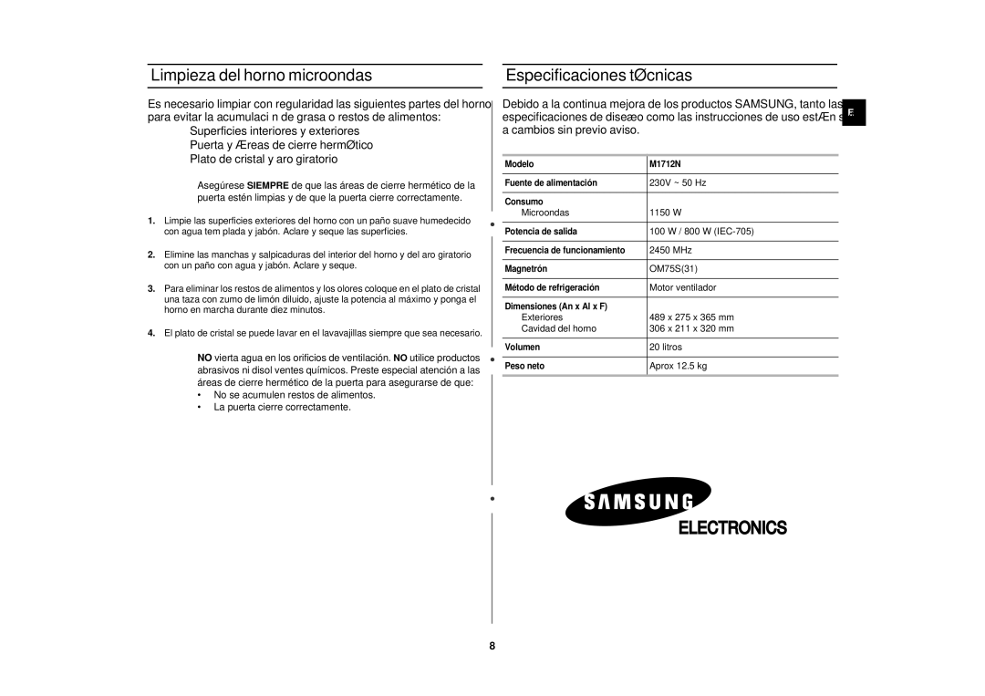 Samsung M1712N/XEC manual Limpieza del horno microondas, Especificaciones técnicas 