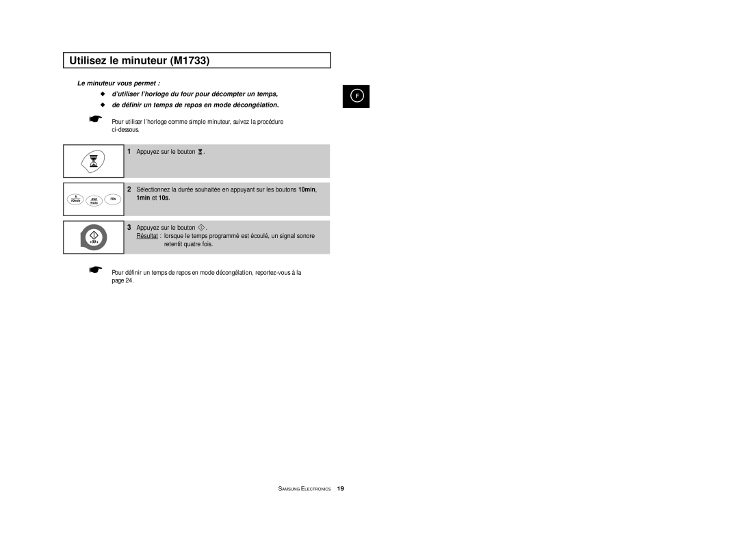 Samsung M1713-A/XEF, M1713A-XM/XEF, M1713/XEF, M1713-V/XEF, M1713-XM/XEF, M1713-X/XEF Utilisez le minuteur M1733, 1min et 10s 