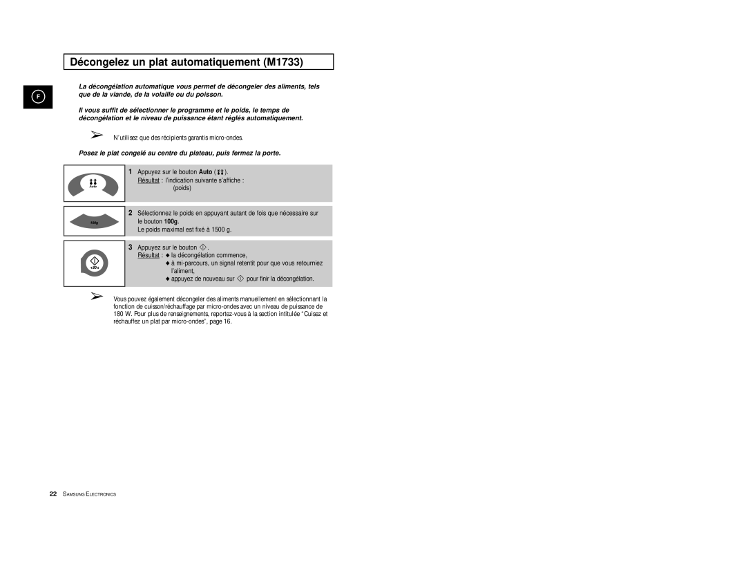 Samsung M1713/XEF, M1713A-XM/XEF, M1713-V/XEF, M1713-XM/XEF, M1713-X/XEF, M1713-A/XEF Décongelez un plat automatiquement M1733 