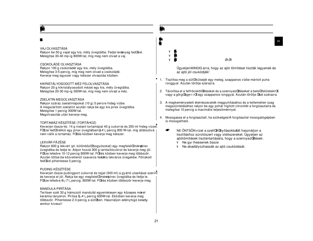 Samsung M1713N/XEH, M1713N/LIB manual Mikrohullámú sütŒ tisztítása, Különleges Tippek 