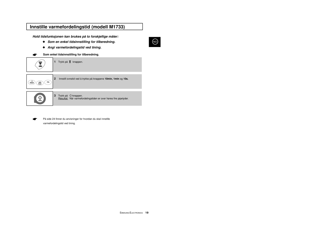 Samsung M1733/NSI manual Innstille varmefordelingstid modell M1733, Hold tidsfunksjonen kan brukes på to forskjellige måter 