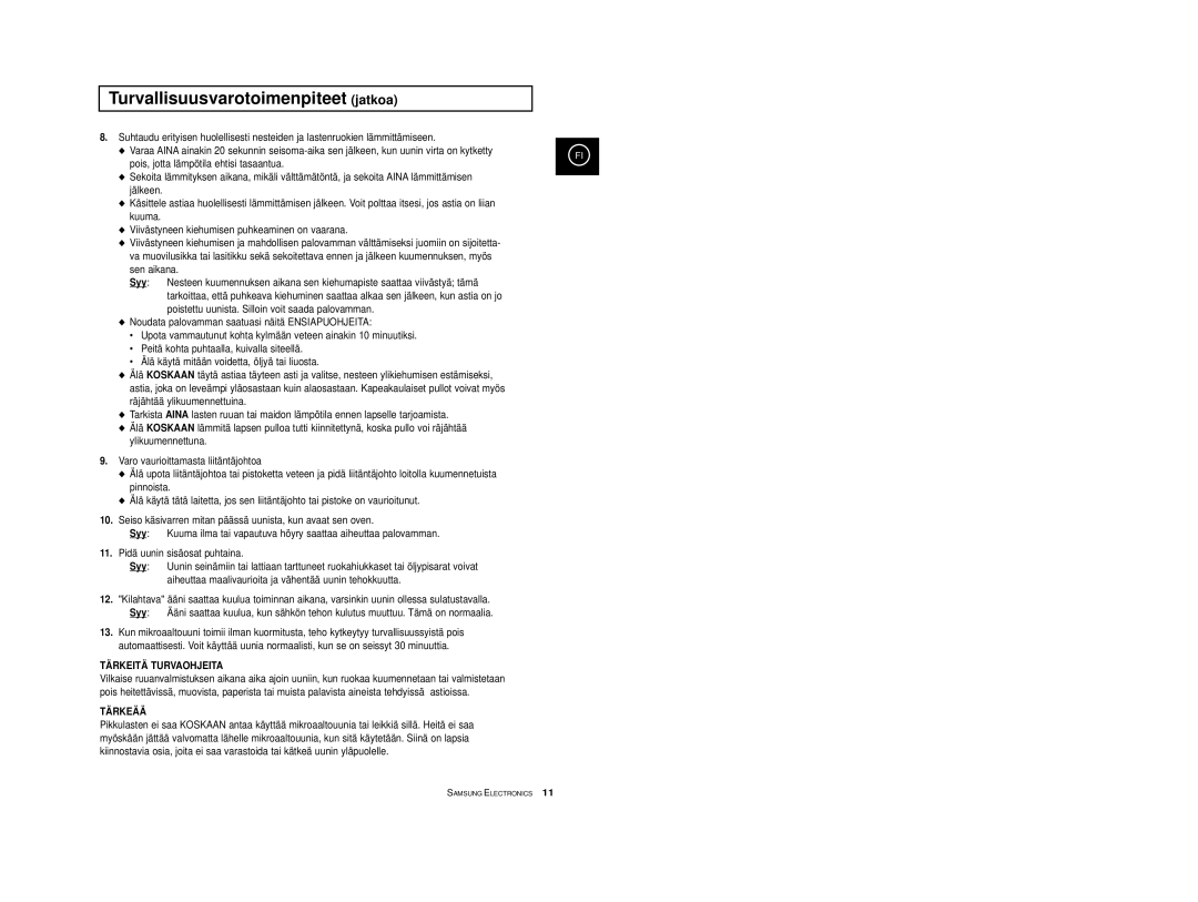 Samsung M1733/NSI, M1713/NSI manual Turvallisuusvarotoimenpiteet jatkoa, Tärkeitä Turvaohjeita 