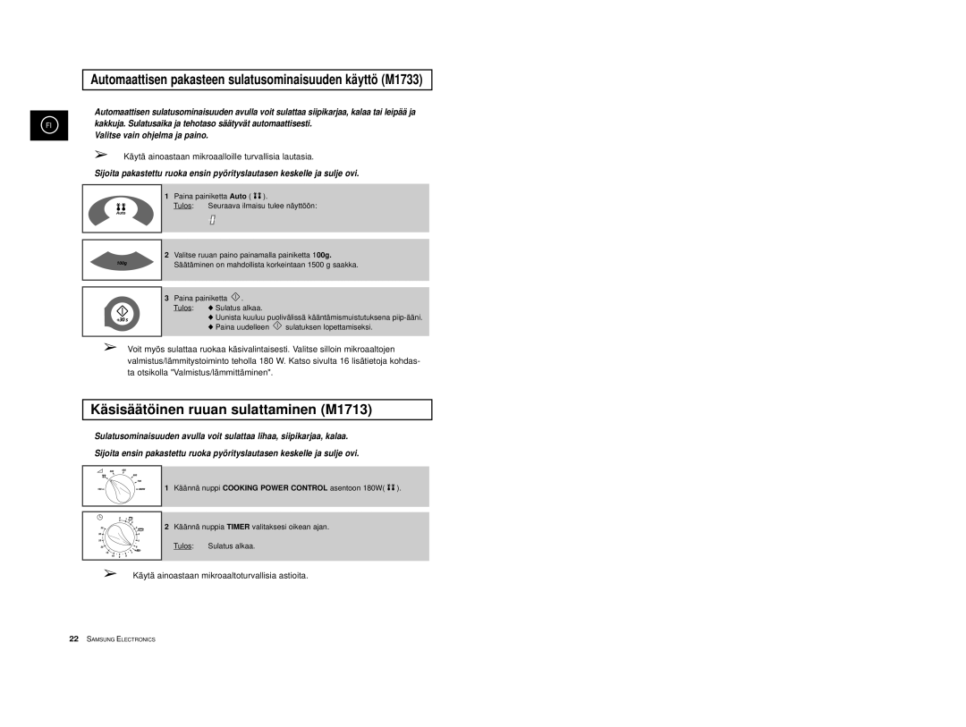 Samsung M1713/NSI manual Automaattisen pakasteen sulatusominaisuuden käyttö M1733, Käsisäätöinen ruuan sulattaminen M1713 