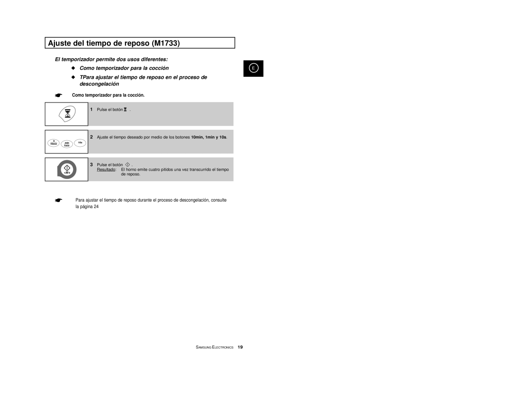 Samsung M1713/XEC manual Ajuste del tiempo de reposo M1733, Como temporizador para la cocción 