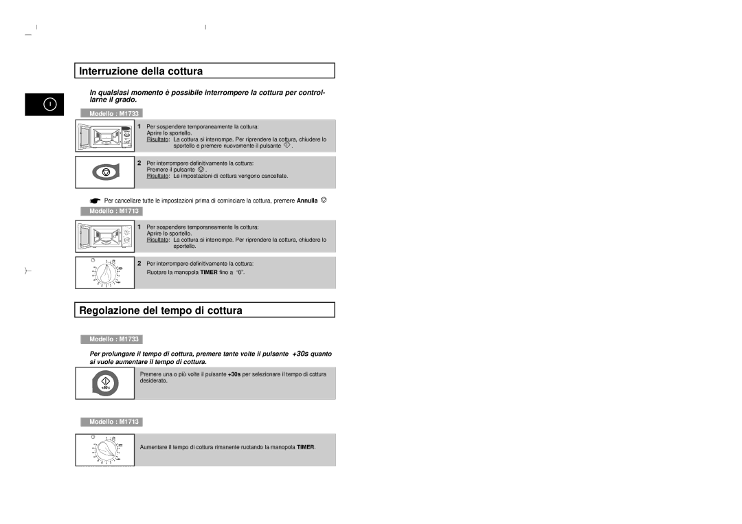 Samsung M1713/XET manual Interruzione della cottura, Regolazione del tempo di cottura 