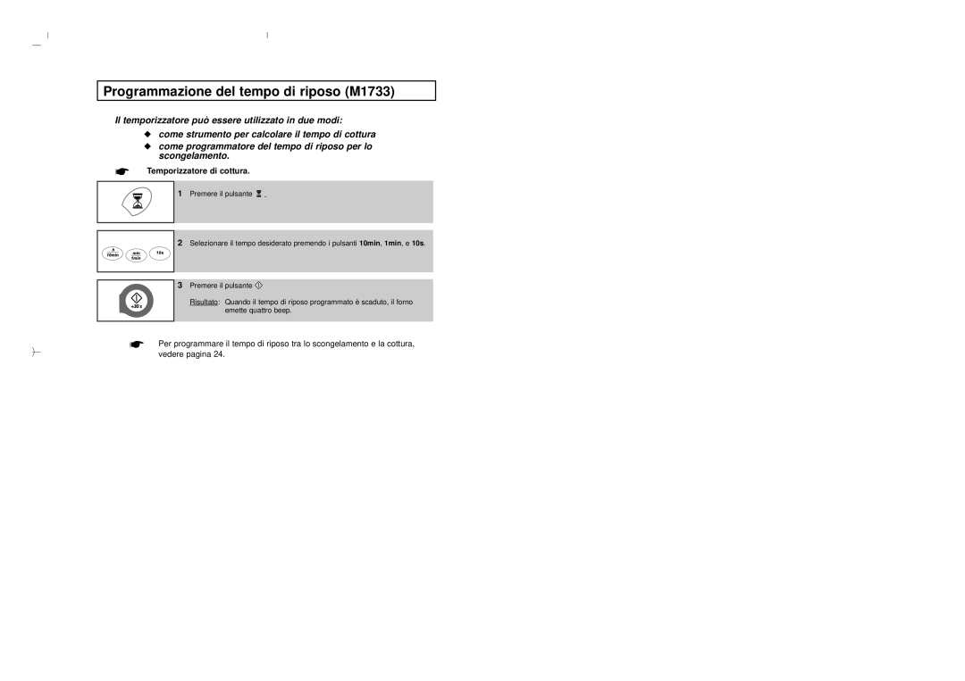 Samsung M1713/XET manual Programmazione del tempo di riposo M1733, Temporizzatore di cottura 