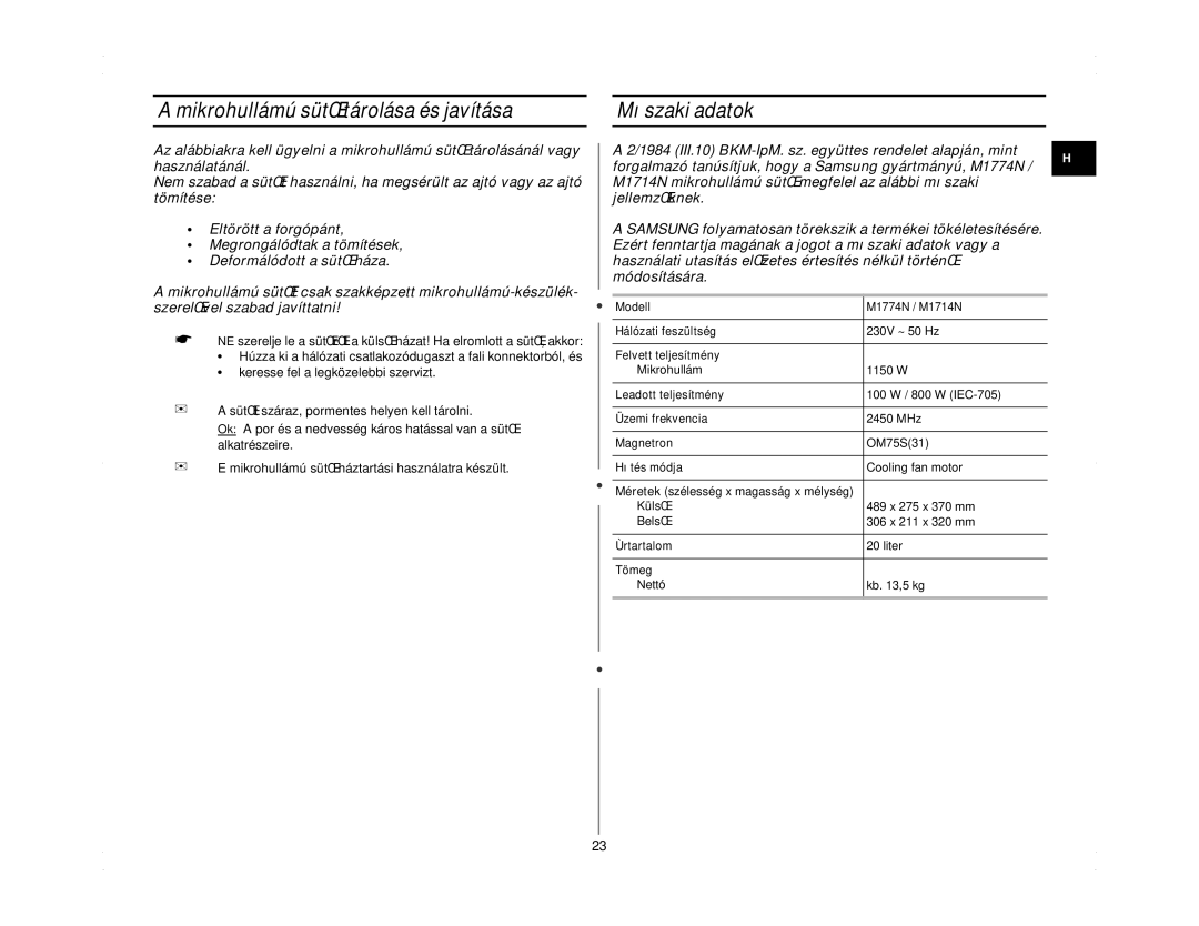 Samsung M1714N/XEH manual Mikrohullámú sütŒ tárolása és javítása Mıszaki adatok 