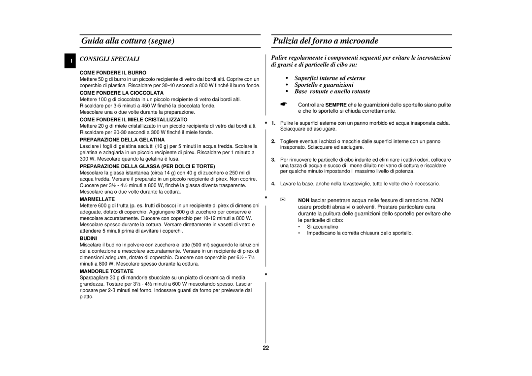 Samsung M1714N/XET manual Guida alla cottura segue Pulizia del forno a microonde, Consigli Speciali 