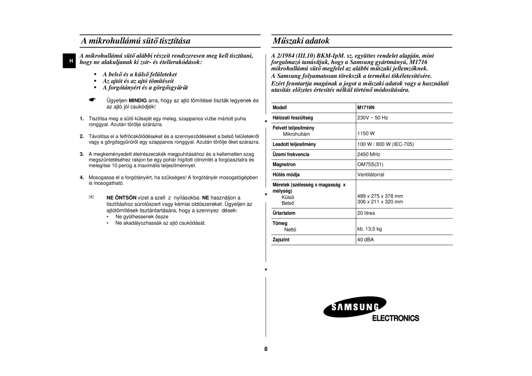 Samsung M1719N/XEH, M1719N-S/XEG, M1719N/XEG manual Mikrohullámú süt ő tisztítása, Műszaki adatok 