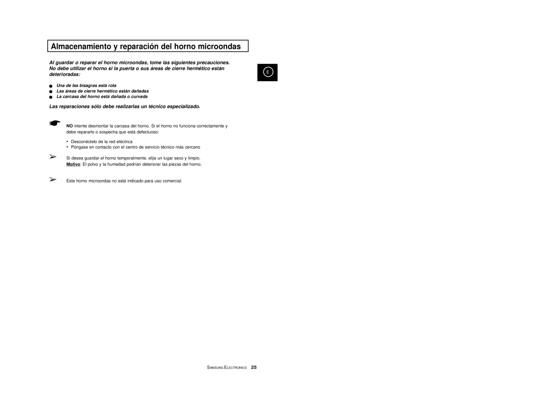 Samsung M1727-XB/XEC, M1727-XGR/XEC, M1727-XD/XEC manual Almacenamiento y reparación del horno microondas, Deterioradas 