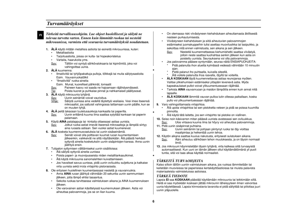 Samsung M1727N-S/XEG, M1727N/XEG, M1727N/XEE manual Turvamääräykset, Tärkeitä Turvaohjeita, Tärkeä Tiedote 