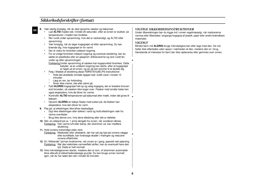 Samsung M1727N-S/XEG, M1727N/XEG, M1727N/XEE manual Sikkerhedsforskrifter fortsat, Vigtige Sikkerhedsinstruktioner, Vigtigt 