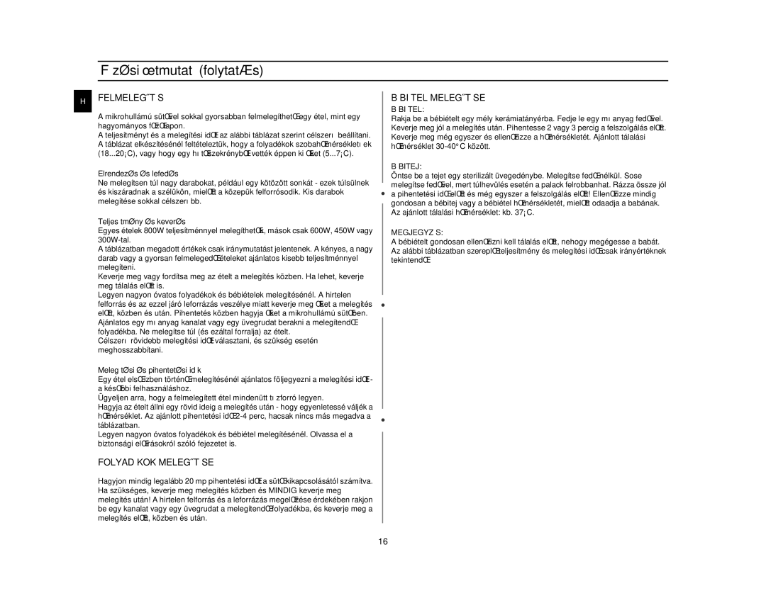 Samsung M1727N/LIB, M1727N/XEH manual Felmelegítés, Folyadékok Melegítése, Bébiétel Melegítése 