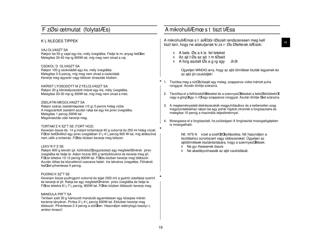 Samsung M1727N/XEH, M1727N/LIB manual Mikrohullámú sütŒ tisztítása, Különleges Tippek 