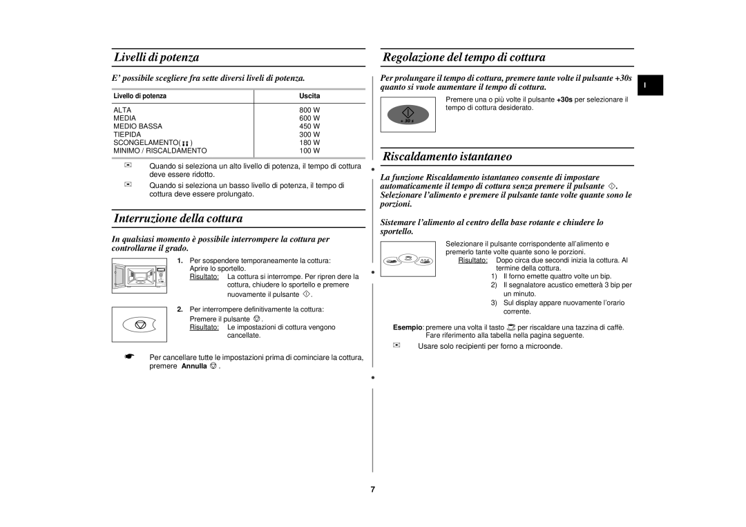 Samsung M1736N/XET manual Livelli di potenza, Interruzione della cottura, Regolazione del tempo di cottura 