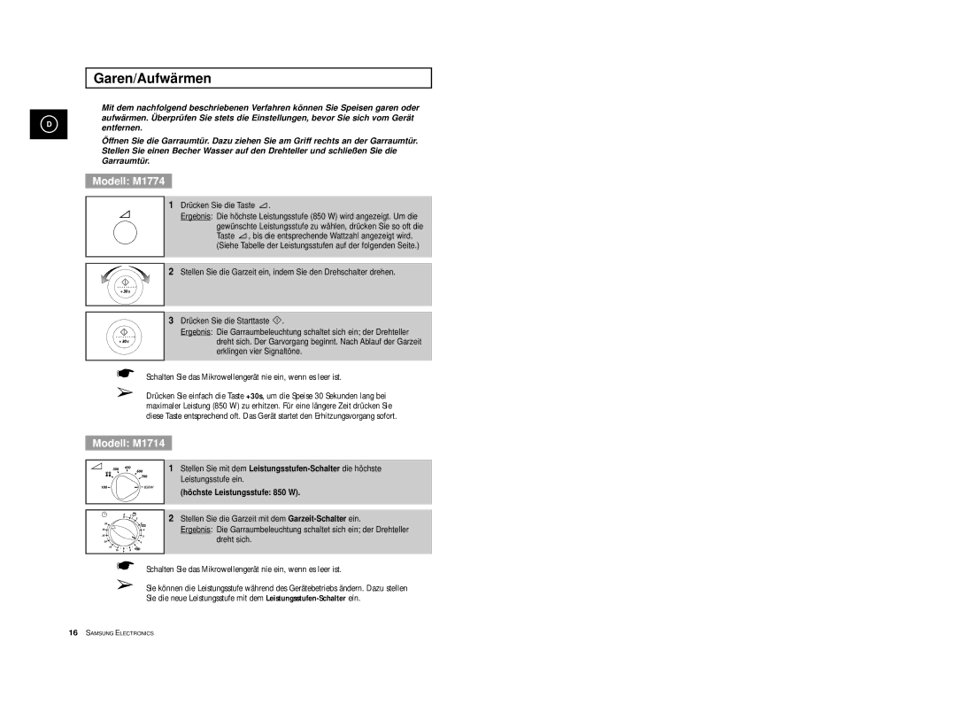 Samsung M1714/XEH, M1774/XEG, M1714/XEG, M1774-M/XEG, M1774-C/XEG, M1774/XEH, M1774/BOL Garen/Aufwärmen, Drücken Sie die Taste 