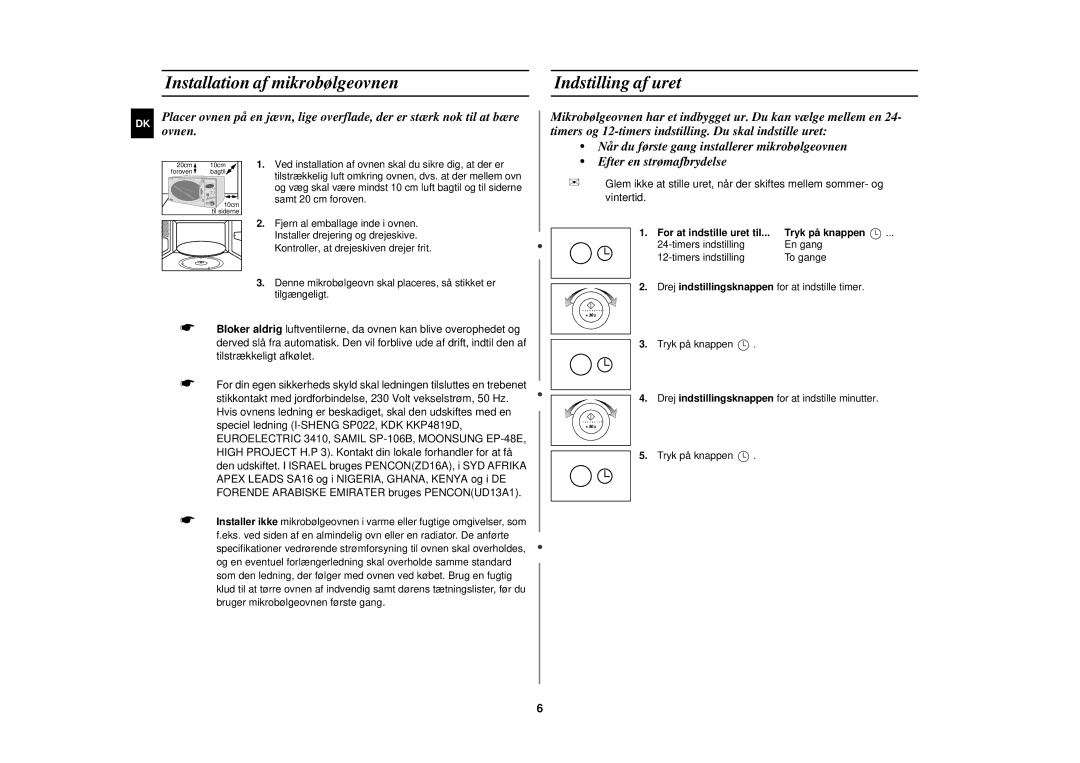 Samsung M1777N/XEE manual Installation af mikrobølgeovnen, Indstilling af uret, For at indstille uret til Tryk på knappen 