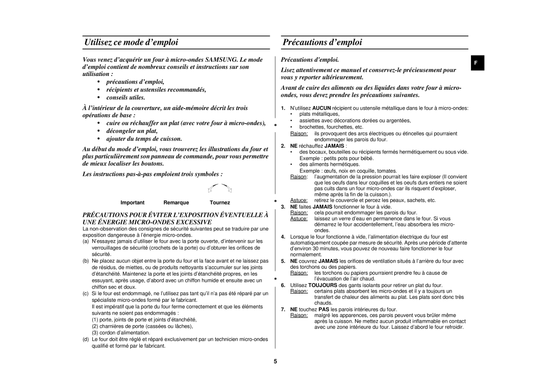 Samsung M1827N-X/XEF, M1827N/XEF manual Utilisez ce mode d’emploi, Précautions d’emploi, Important Remarque Tournez 