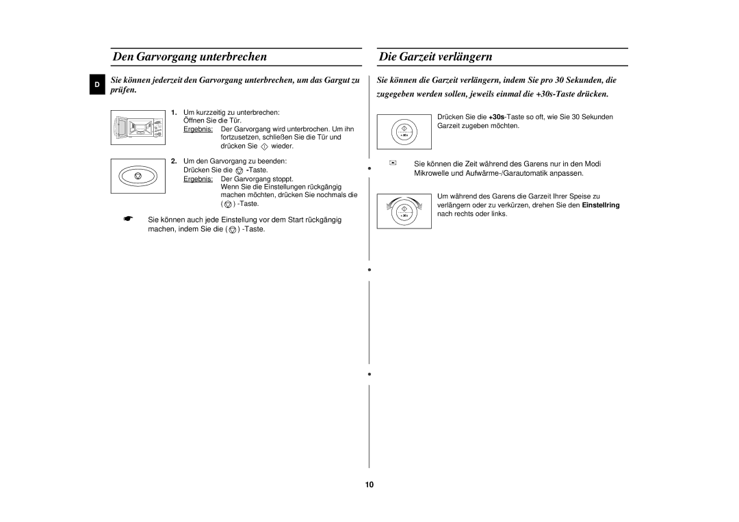 Samsung M1877N-S/XEG, M1877N/XEG manual Den Garvorgang unterbrechen, Die Garzeit verlängern 